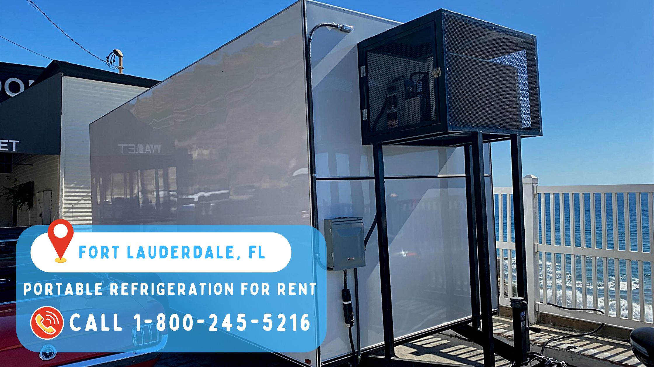 Portable Refrigeration for Rent in Fort Lauderdale